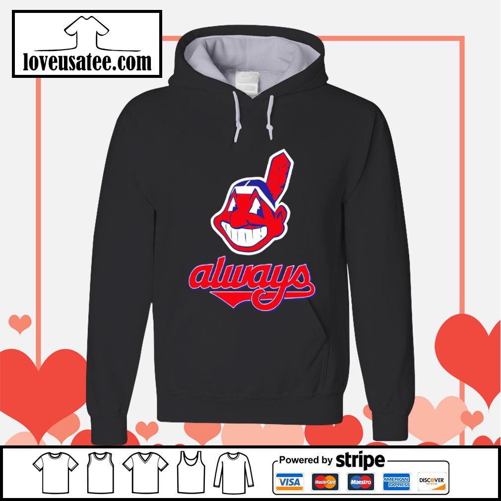 Official cleveland Indians Always Chief Wahoo shirt, hoodie
